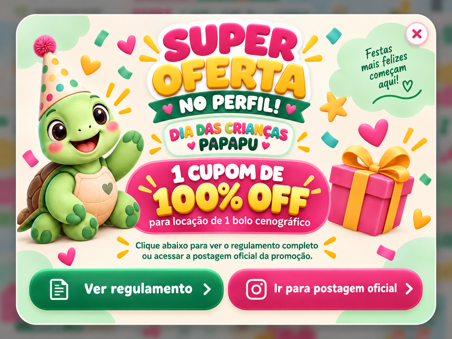 Super oferta Dia das Crianças Papapu: um cupom de 100% de desconto para a locação de um bolo cenográfico.